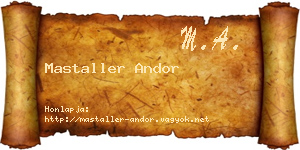 Mastaller Andor névjegykártya